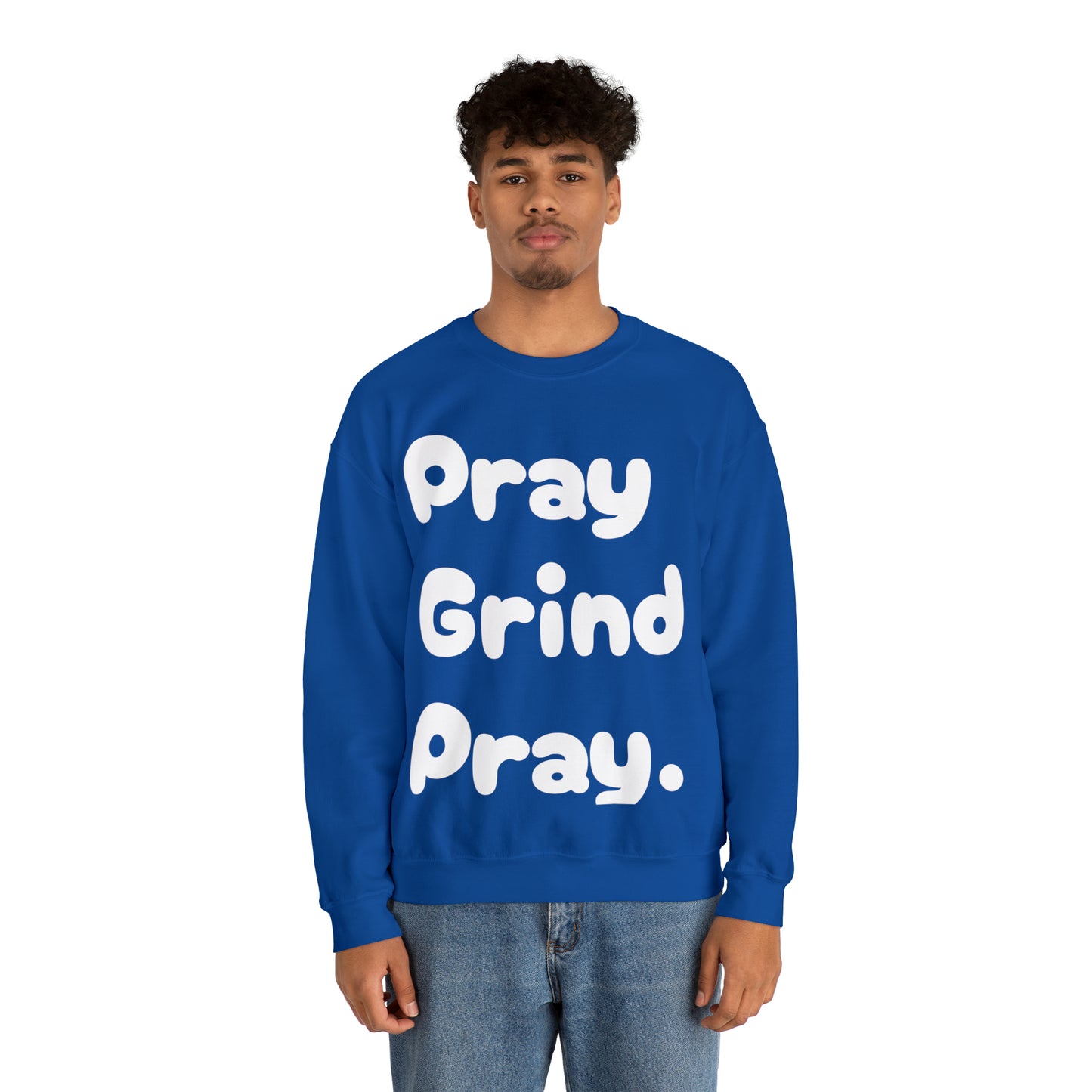 Pray Grind Pray Crewneck Sweatshirt
