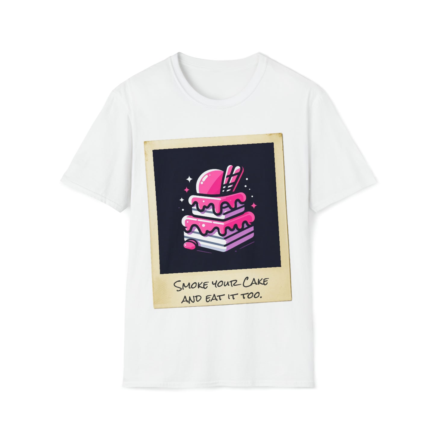 Unisex Smoke your Cake T- shirt.