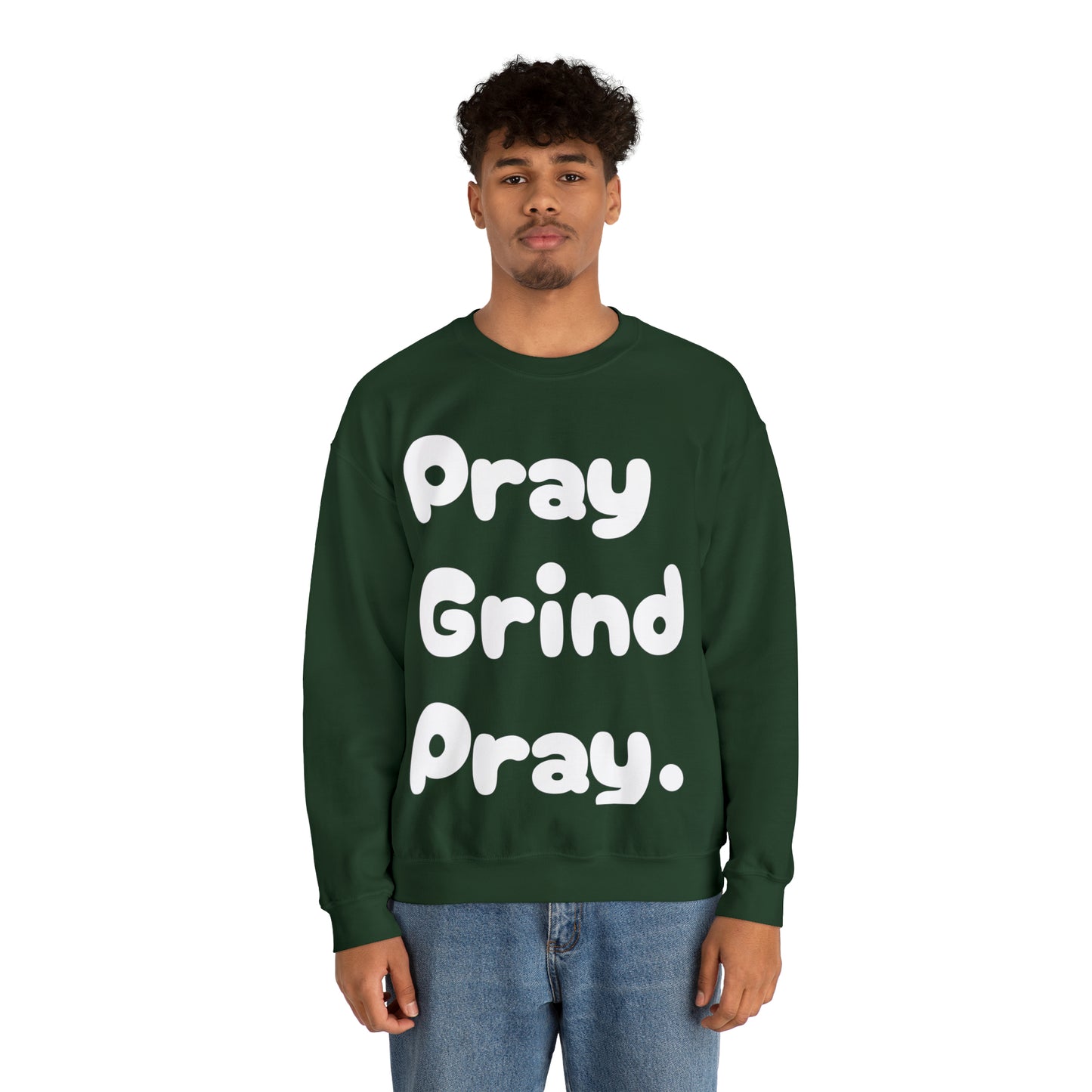 Pray Grind Pray Crewneck Sweatshirt