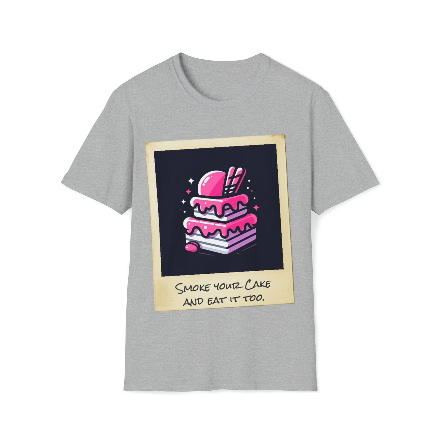 Unisex Smoke your Cake T- shirt.