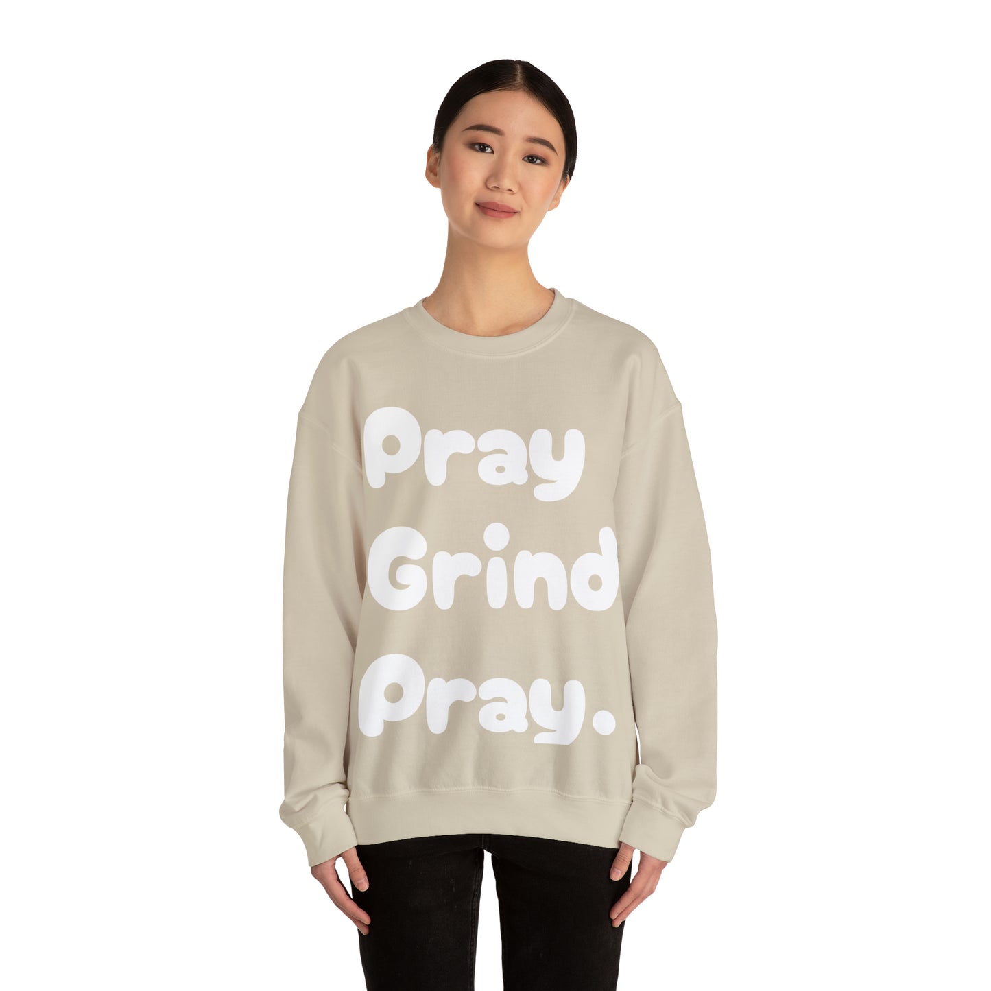 Pray Grind Pray Crewneck Sweatshirt