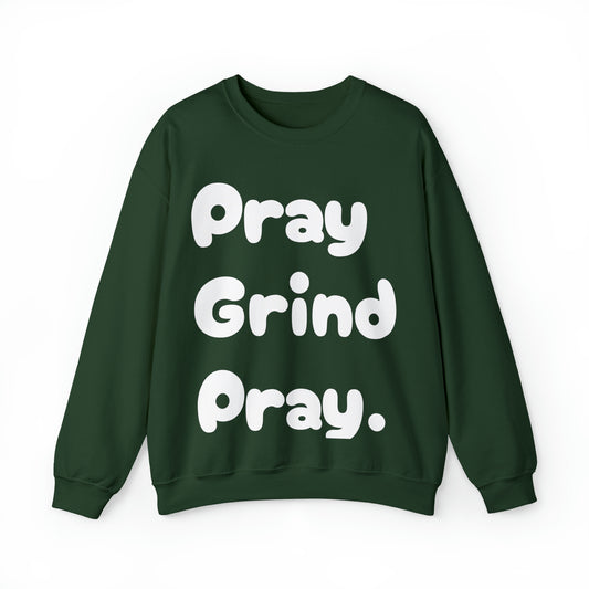 Pray Grind Pray Crewneck Sweatshirt