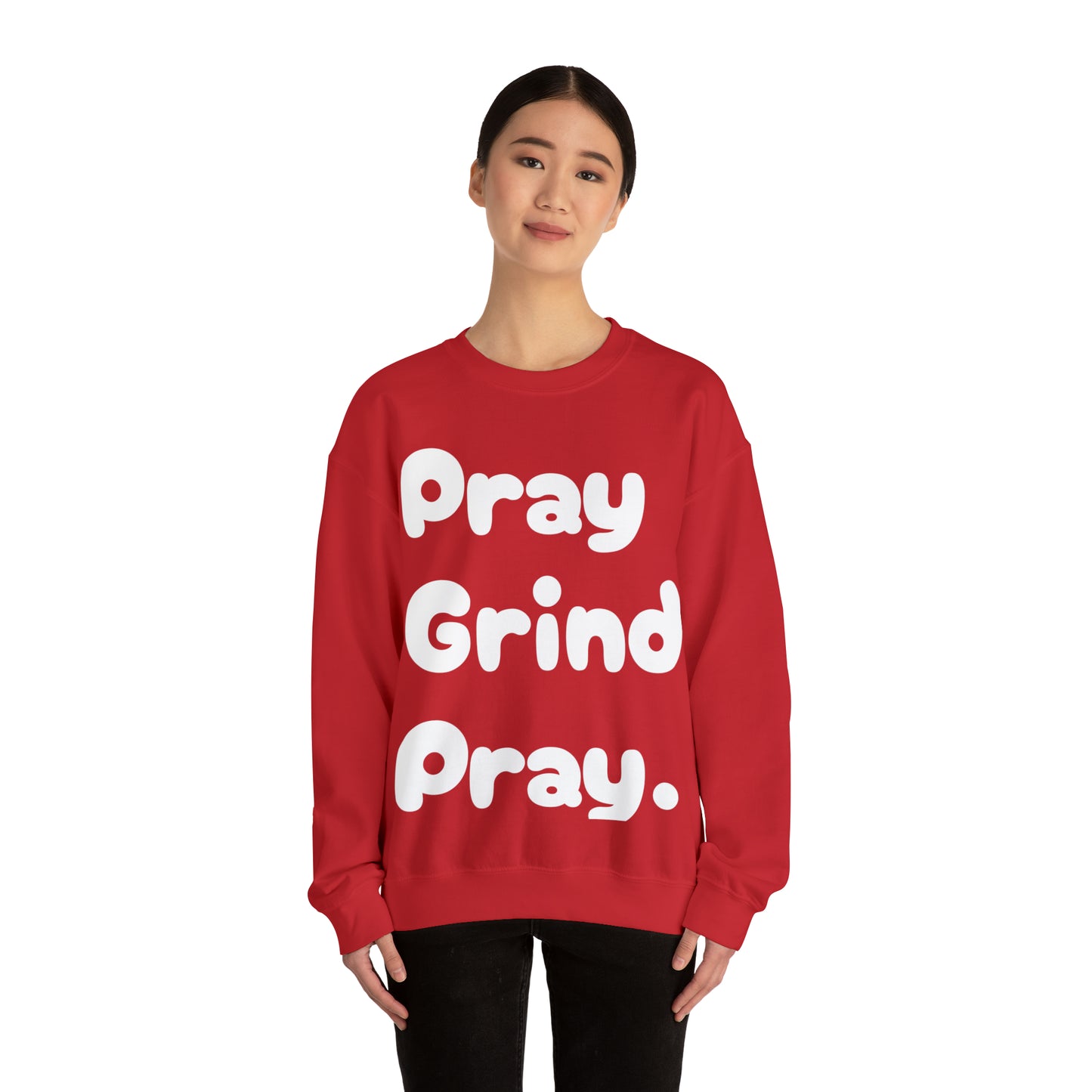 Pray Grind Pray Crewneck Sweatshirt