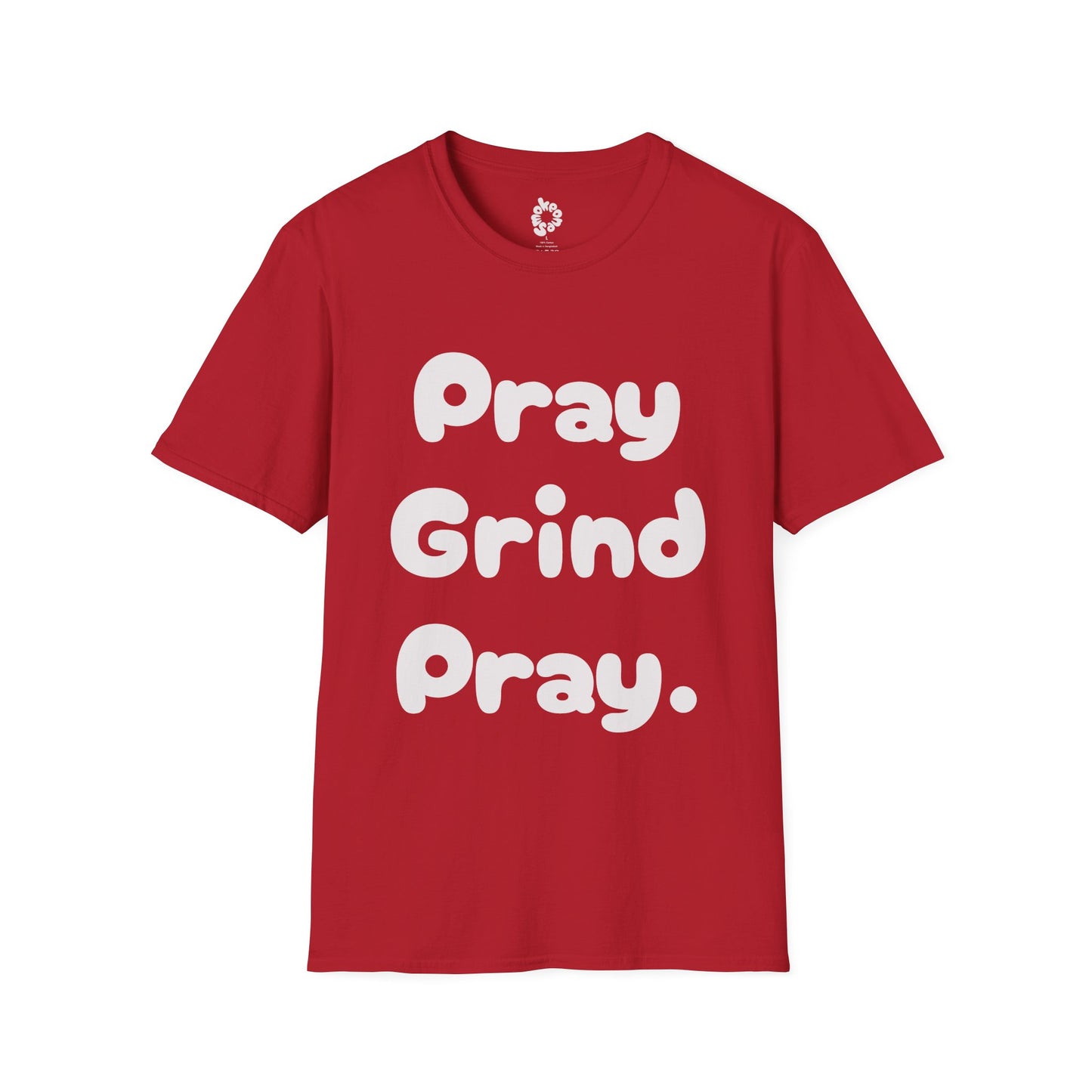 Copy of Pray Grind Unisex T-Shirt