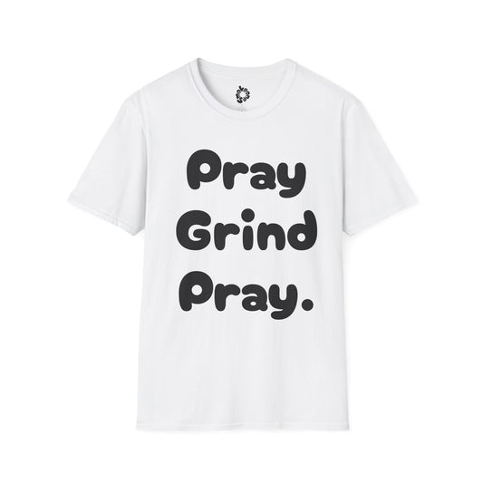 Copy of Pray Grind Unisex T-Shirt
