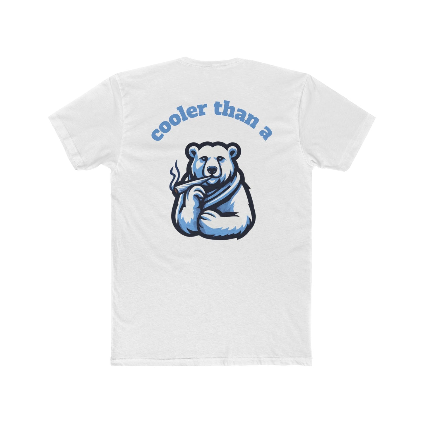 Cotton Tee - Cooler than a Polar Bear Design