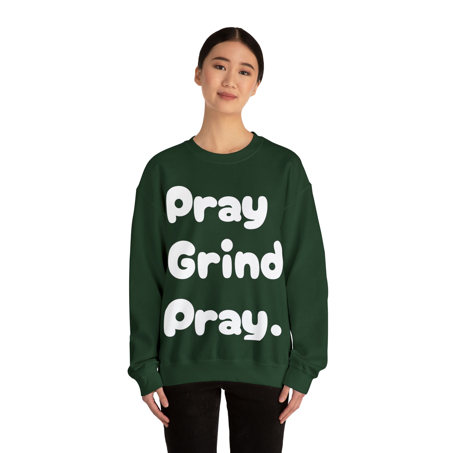 Pray Grind Pray Crewneck Sweatshirt